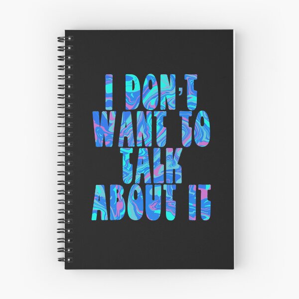 Item preview, Don’t Want to Talk About It Funny Saying designed and sold by AMSonArt.