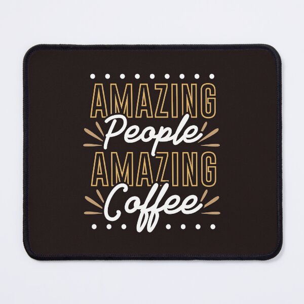 Item preview, amazing people amazing coffee shirt , gift for friend, gift for girl friend , gift for boyfriend ,for coffee lovers designed and sold by jake aff47.