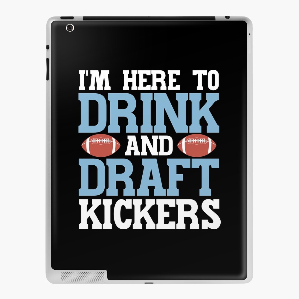 Funny Fantasy Football Don't Drink and Draft iPad Case & Skin for Sale by  crushretro