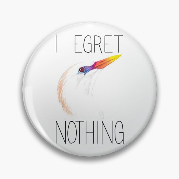 Item preview, I Egret Nothing (Cattle Egret) designed and sold by LauraWolfArtist.