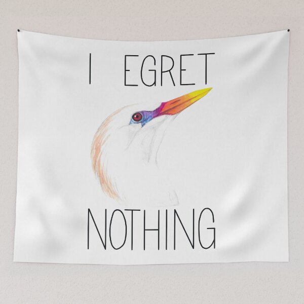Item preview, I Egret Nothing (Cattle Egret) designed and sold by LauraWolfArtist.