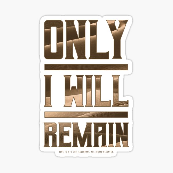 Item preview, Dune - Only I Will Remain (Dark) - designed and sold by Printerially.