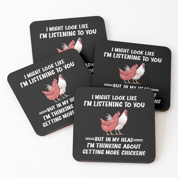 Item preview, I Might Look Like I'm Listening To You Chickens Farmer, Funny chicken designed and sold by happy gift art.