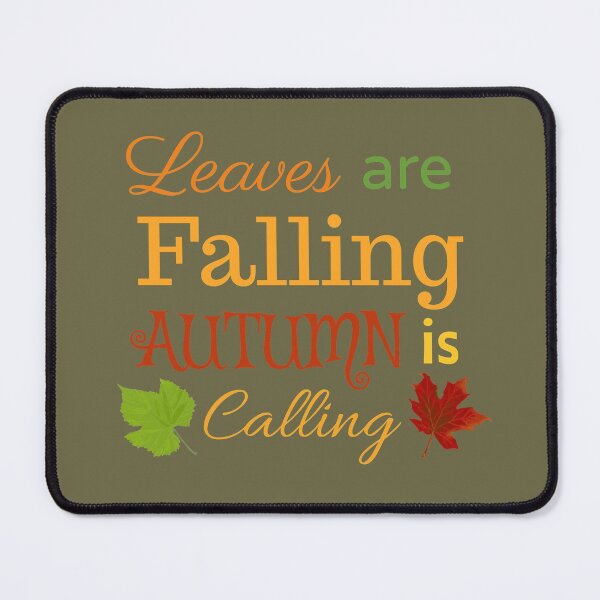 Item preview, leaves are falling autumn is calling designed and sold by Bash0sh0.