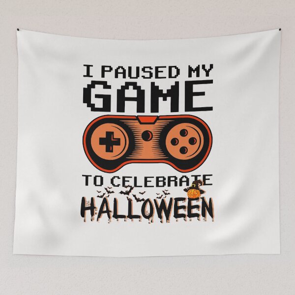 Item preview, I Paused My Game To Celebrate Halloween - Video Games - Halloween Clothing designed and sold by HarveyJade.