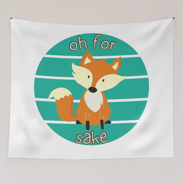 Item preview, Oh for Fox sake - Animal Pun designed and sold by The Agreeable Raven.