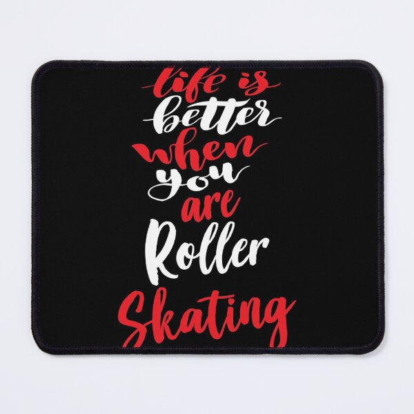 Item preview, Life Is Better When You Are Roller Skating| Perfect Gift designed and sold by charlotteri.