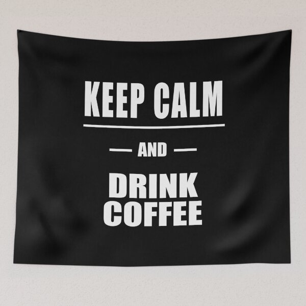 Item preview, Keep Calm And Drink Coffee designed and sold by 9N20.