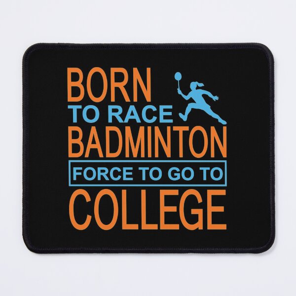 Item preview, Born to Race Badminton| Perfect Gift|Badminton gift designed and sold by janusisu.