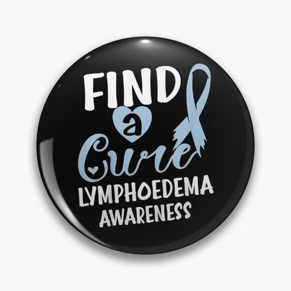 Item preview, Find A Cure Lymphoedema Awareness  designed and sold by GarrickShop.