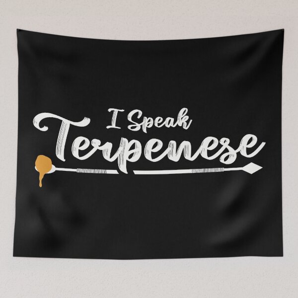 Item preview, I Speak Terpenese -THC Marijuana Concentrates Dabs Wax designed and sold by YomeHayin.