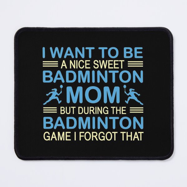 Item preview, Nice Sweet Badminton Mom| Perfect Gift|Badminton gift designed and sold by janusisu.