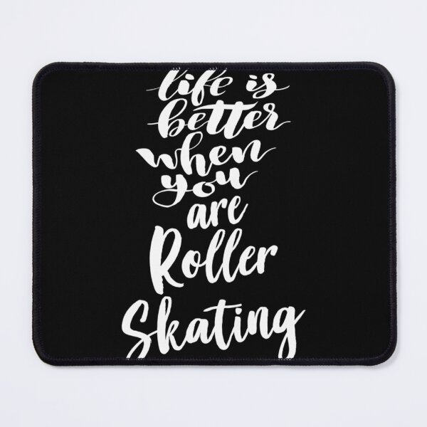 Item preview, Life Is Better When You Are Roller Skating| Perfect Gift designed and sold by charlotteri.
