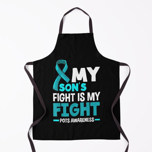Item preview, My Son's Fight Is My Fight POTS Awareness designed and sold by AdonisShop.