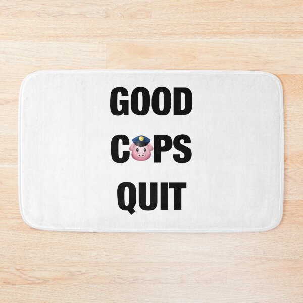 Item preview, Good Cops Quit designed and sold by Balerion6.