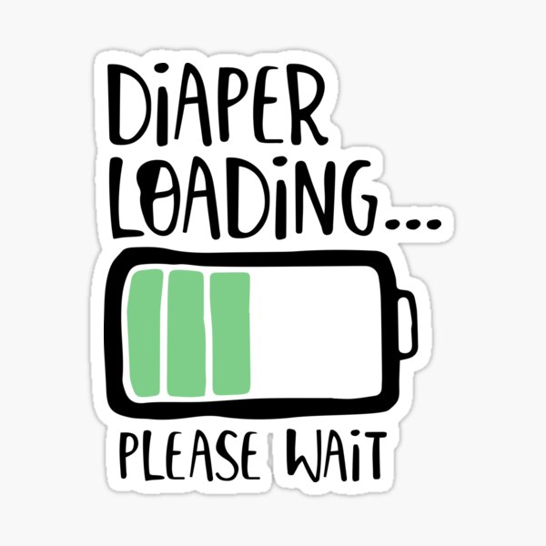 Item preview, Diaper Loading... Please Wait designed and sold by infleims.