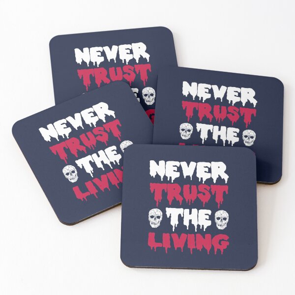 Item preview, Never trust the living designed and sold by AnveeBubbles.