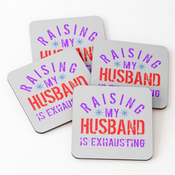 Item preview, Raising My Husband Is Exhausting designed and sold by Design-Maniya.