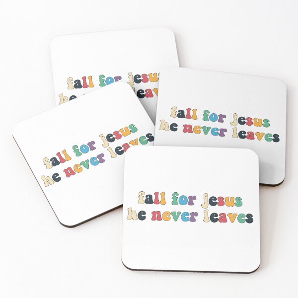 Item preview, Fall for Jesus He Never Leaves designed and sold by Oceanarium.
