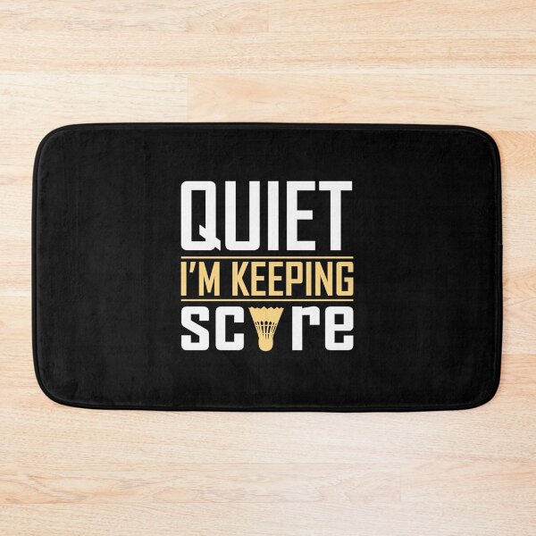 Item preview, Quiet I Am Keeping Score| Perfect Gift|Badminton gift designed and sold by janusisu.