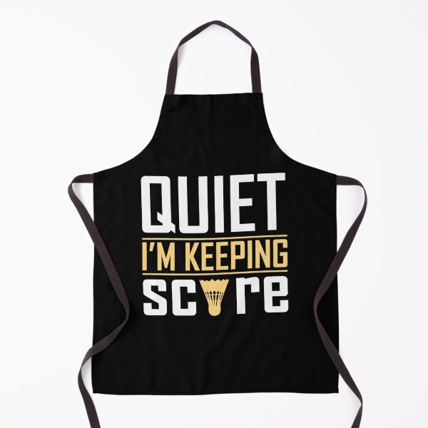 Item preview, Quiet I Am Keeping Score| Perfect Gift|Badminton gift designed and sold by janusisu.