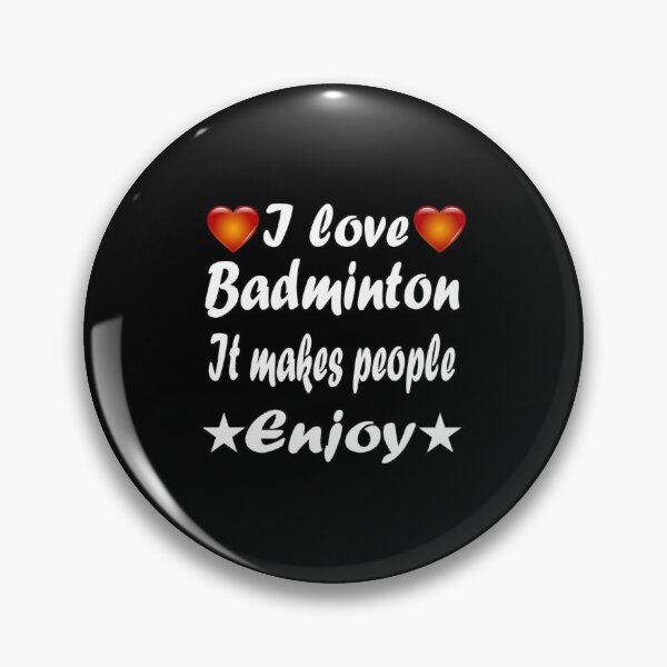 Item preview,  I love badminton It makes people enjoy | Perfect Gift|Badminton gift designed and sold by janusisu.