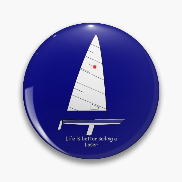 Item preview, Laser Sailboat - Life is better sailing a Laser designed and sold by CHBB.