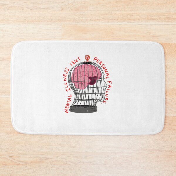 Item preview, Mental illness isn’t a personal failure designed and sold by Kate Bruno.
