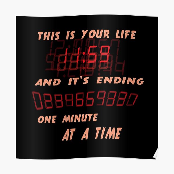 Fight Club This Is Your Life And It S Ending One Minute At A Time Poster By Literaryclothes Redbubble