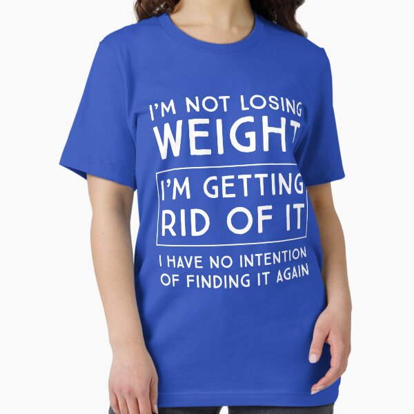 Item preview, I'm not losing weight. I'm getting rid of it. I have no intention of finding it again designed and sold by workout.