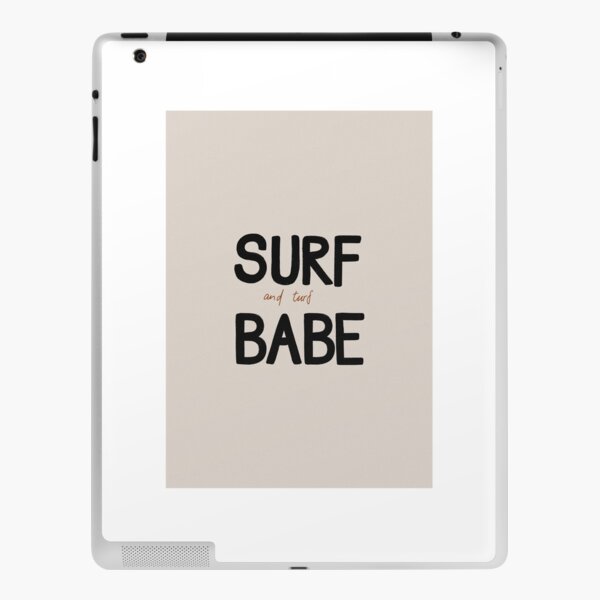 SURF AND TURF BABE iPad Skin