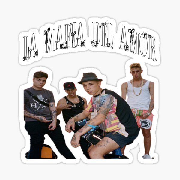 La Mafia Del Amor Pegatina