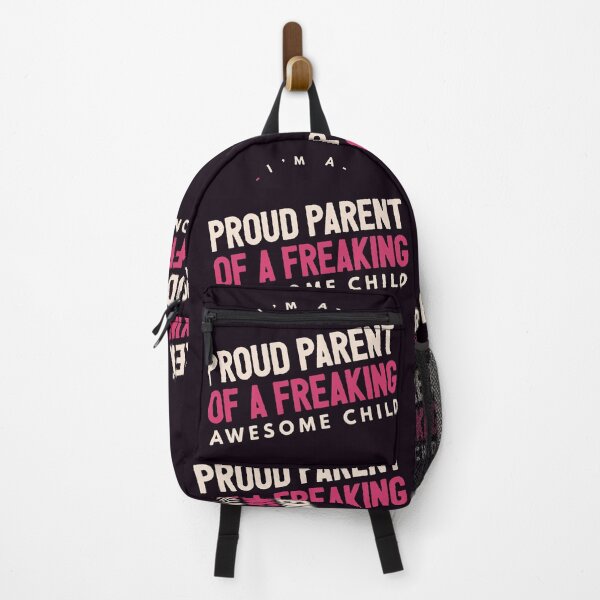 Item preview, parent I'm a proud parent of a freaking awesome child designed and sold by WeGotThat.