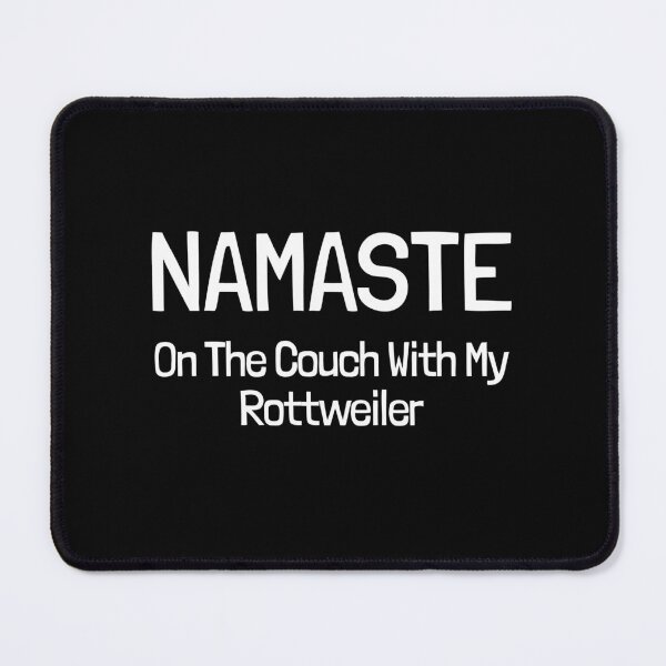 Item preview, Namaste On The Couch With My Rottweiler Gift designed and sold by Guarddogdrive.