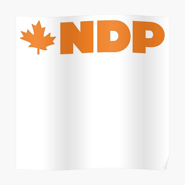 ndp-new-democratic-party-canadian-logo-poster-by-arcticdreams-redbubble