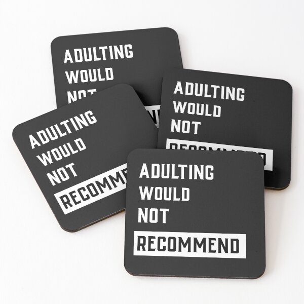Item preview, Adulting Would Not Recommend designed and sold by The Jackalope.