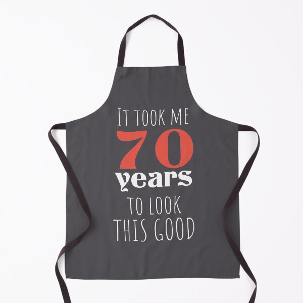 Item preview, 70th Birthday Gift - Turning 70 - 70 Years Old - To Look This Good ,Funny ,70 years old | designed and sold by Boom-llqb.