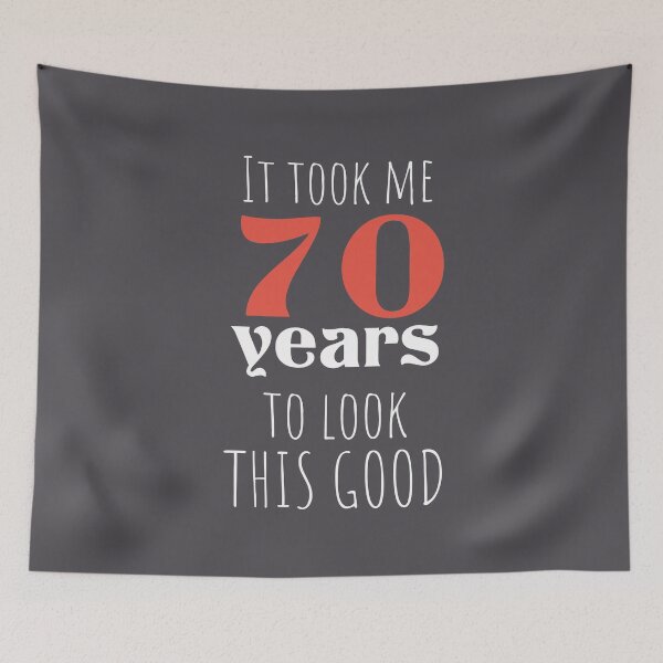 Item preview, 70th Birthday Gift - Turning 70 - 70 Years Old - To Look This Good ,Funny ,70 years old | designed and sold by Boom-llqb.