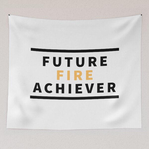 Item preview, Future F I R E achiever, FIRE, financial independence retire early designed and sold by Rat to Lion.