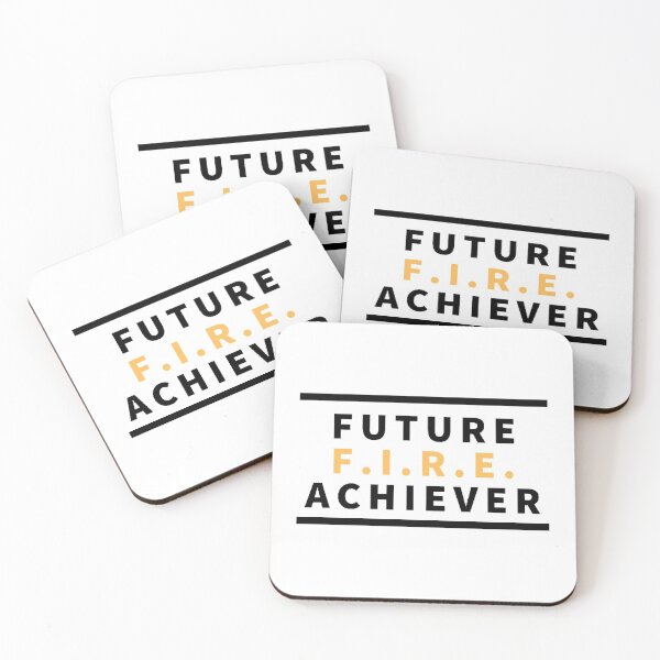 Item preview, Future F I R E achiever, FIRE, financial independence retire early designed and sold by Rat to Lion.