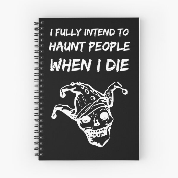 Item preview,  I Fully Intend to Haunt People When I Die 02 designed and sold by Wagdy-online.