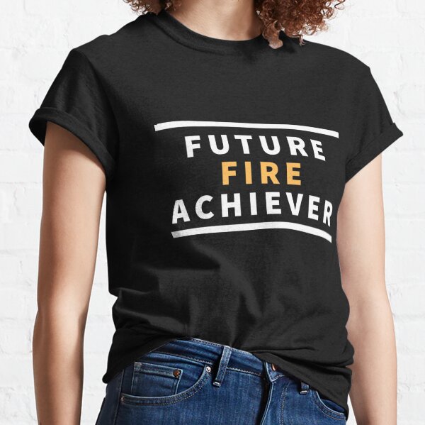 Zukünftige F I R E Leistungsträger, FIRE, finanzielle Unabhängigkeit vorzeitig in Rente gehen Classic T-Shirt