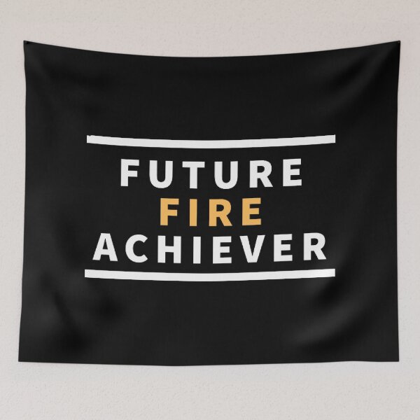 Item preview, Future F I R E achiever, FIRE, financial independence retire early designed and sold by Rat to Lion.