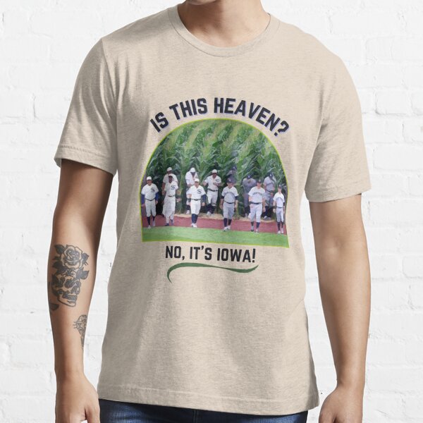 Field of Dreams 2021 'Is this Heaven' MLB Game White Sox Yankees   Essential T-Shirt for Sale by builtbyher