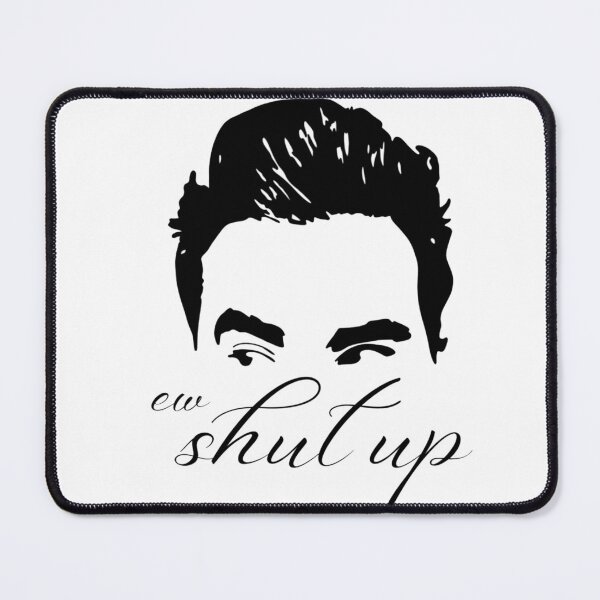 Item preview, Ew Shut Up Shitts Creek designed and sold by AR Studios.