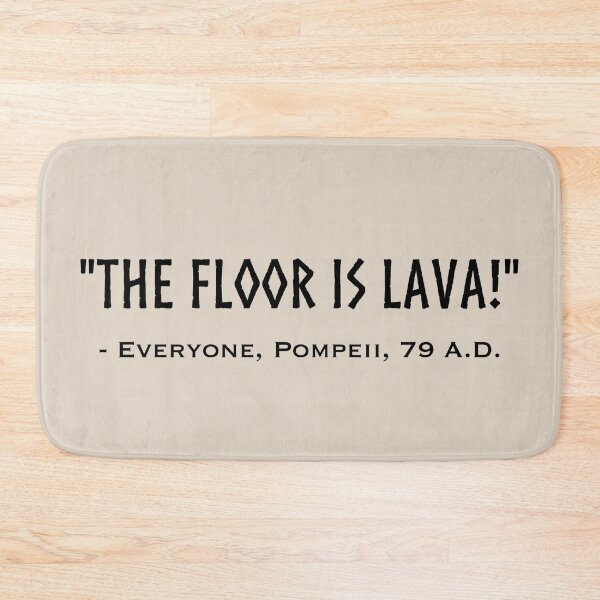 Item preview, THE FLOOR IS LAVA! (5) designed and sold by DotorEaon.