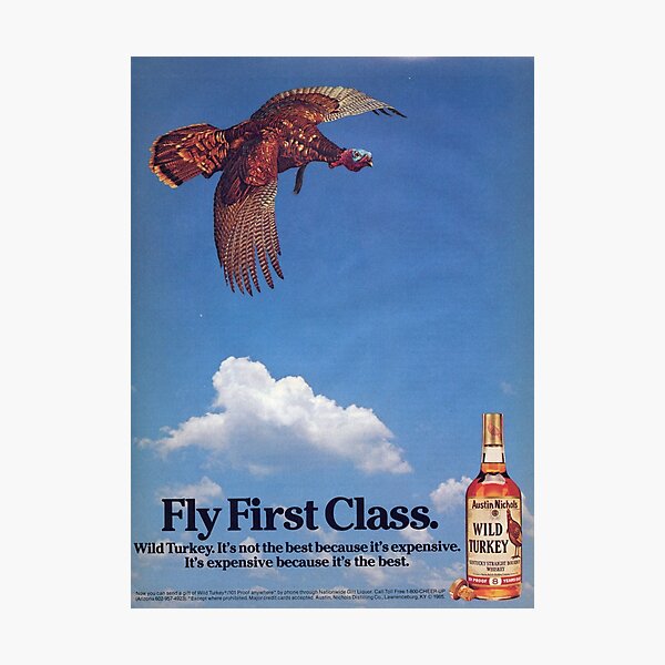 Item preview, Wild Turkey Fly First Class Vintage Ad designed and sold by Daddyo's  Hidden Back Patio.
