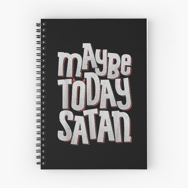 Item preview, Maybe Today Satan Funny Devil Humoristic Sarcastic Pun  designed and sold by GodivaShop.
