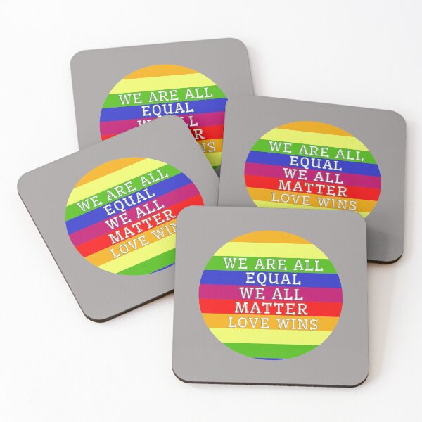 Item preview, We are all equal we all matter Love Wins designed and sold by TheRightHonMP.