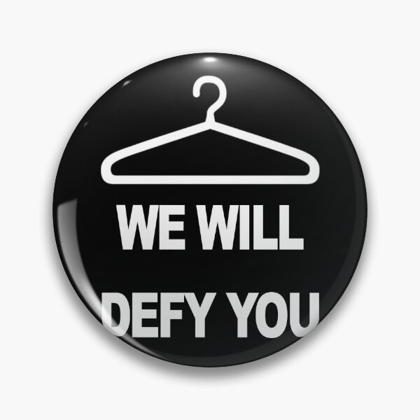Item preview, We Will Defy You designed and sold by KBwiththeTees.